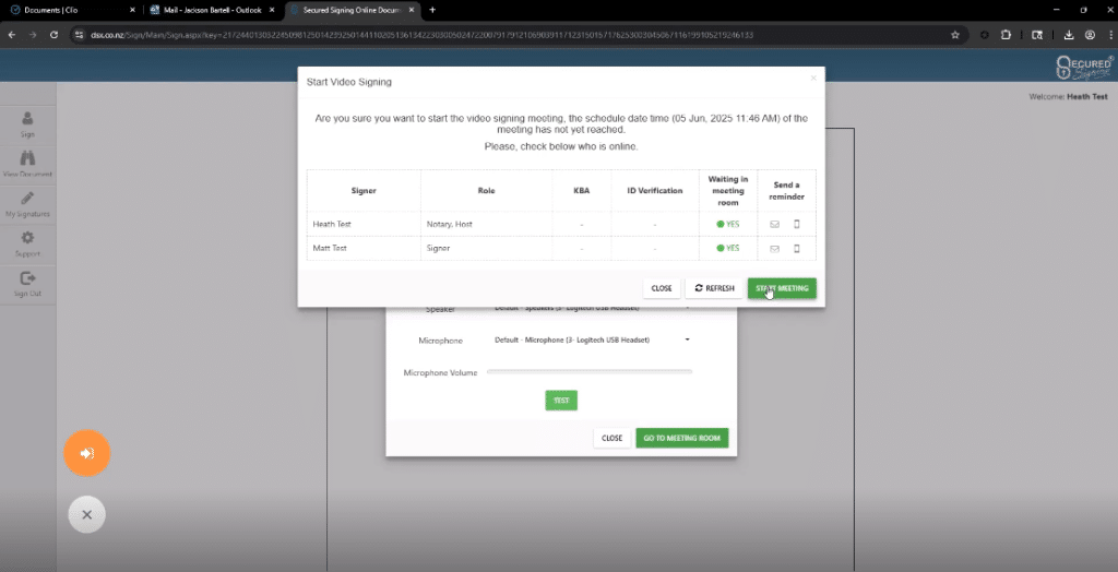 you can start the video signing meeting.